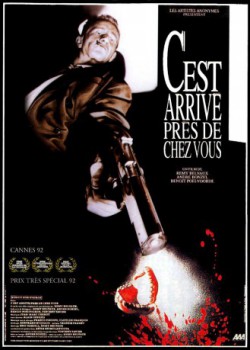 poster C'est arrivé près de chez vous  (1992)