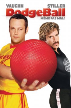 poster Dodgeball ! Même Pas Mal !  (2004)