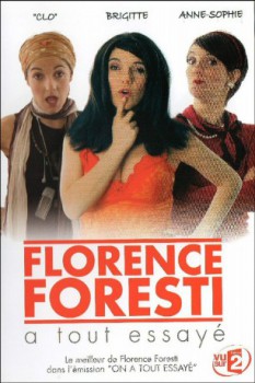 poster Florence Foresti: A Tout Essayé  (2007)