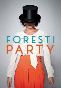 poster Foresti Party  (2012)