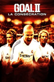 poster Goal 2 : La Consécration  (2007)