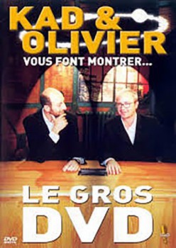 poster Kad Et Olivier Vous Font Montrer... Le Gros Dvd  (2001)