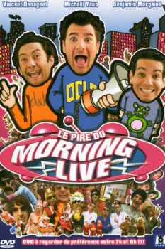 poster Le Pire du Morning Live  (2006)