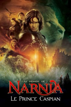 poster Le Monde de Narnia : Le Prince Caspian  (2008)