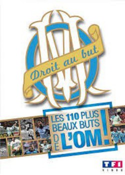 poster Les 110 plus beaux buts de l'OM  (2008)