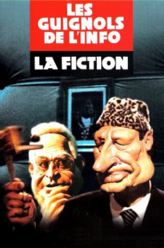 poster Les Guignols De L'info: La Fiction  (1999)