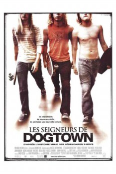 poster Les Seigneurs De Dogtown  (2005)