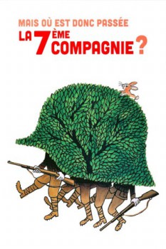 poster Mais Où Est Donc Passée La Septième Compagnie ?  (1973)