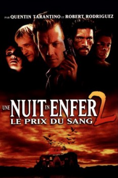 poster Une Nuit En Enfer 2 : Le Prix Du Sang  (1999)