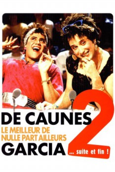 poster De Caunes-Garcia - Le meilleur de Nulle part ailleurs 2 ... suite et fin !  (2005)