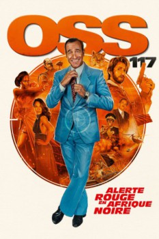 poster OSS 117 : Alerte rouge en Afrique noire  (2021)