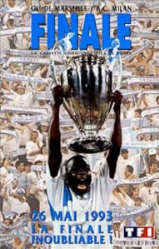 poster Olympique De Marseille - Milan Ac : La Finale Inoubliable  (1993)