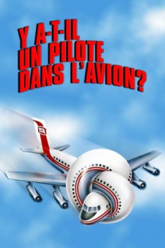 poster Y a-t-il un pilote dans l'avion ?  (1980)