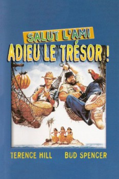 poster Salut l'ami, adieu le trésor  (1981)