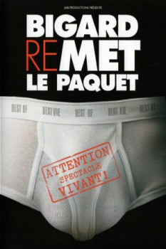 poster Bigard - Remet le paquet  (2010)