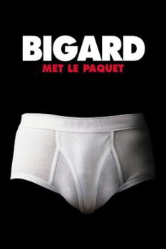 poster Bigard met le paquet  (2000)