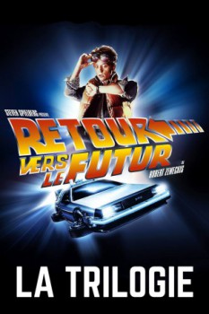 poster Retour vers le futur - Saga